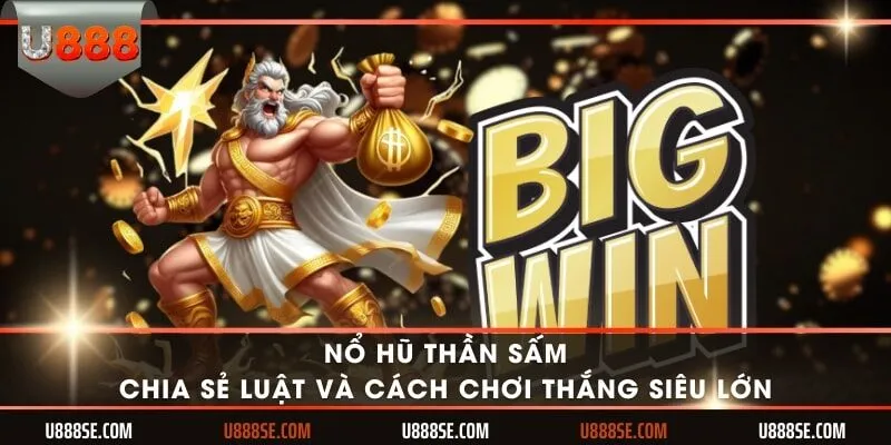 nổ hũ Thần sấm