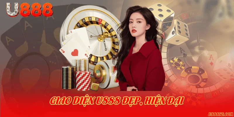 Giao diện U888 đẹp hiện đại